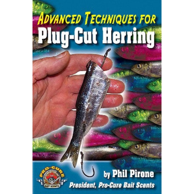 Advanced Techniques For Plug-Cut Herring By Phil Pirone