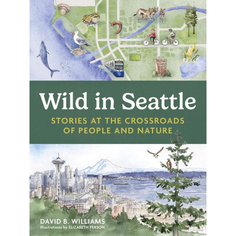 Mountaineers Books Wild in Seattle