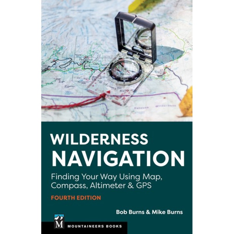 Mountaineers Books Wilderness Navigation 4E