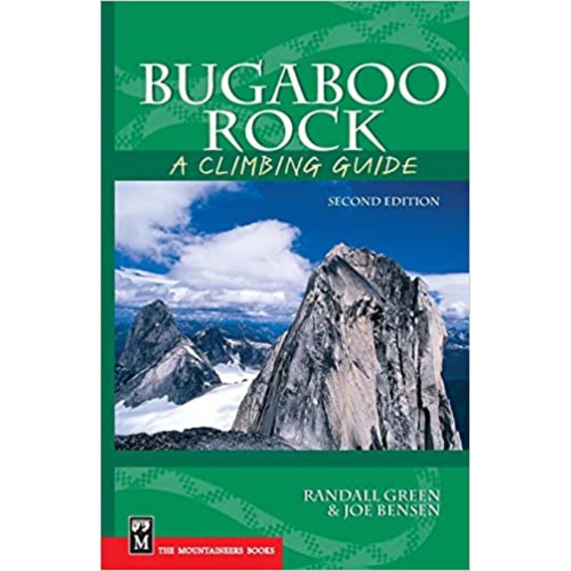Mountaineers Books Bugaboo Rock Climbing Guide