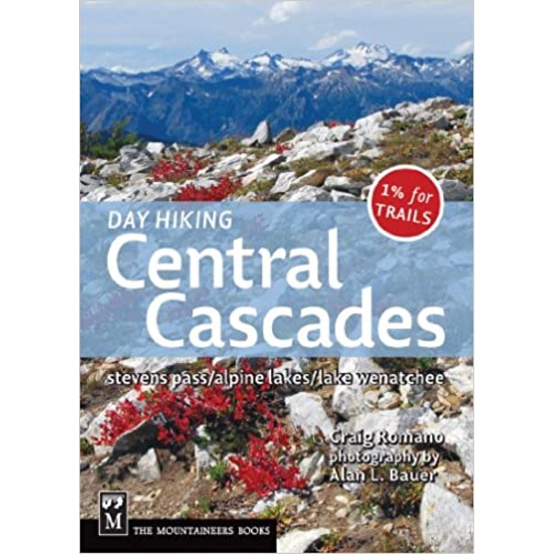 Mountaineers Books Day Hiking Central Cascades