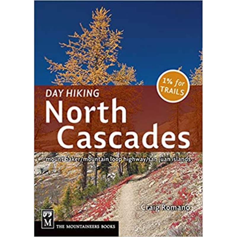 Mountaineers Books Day Hiking North Cascades