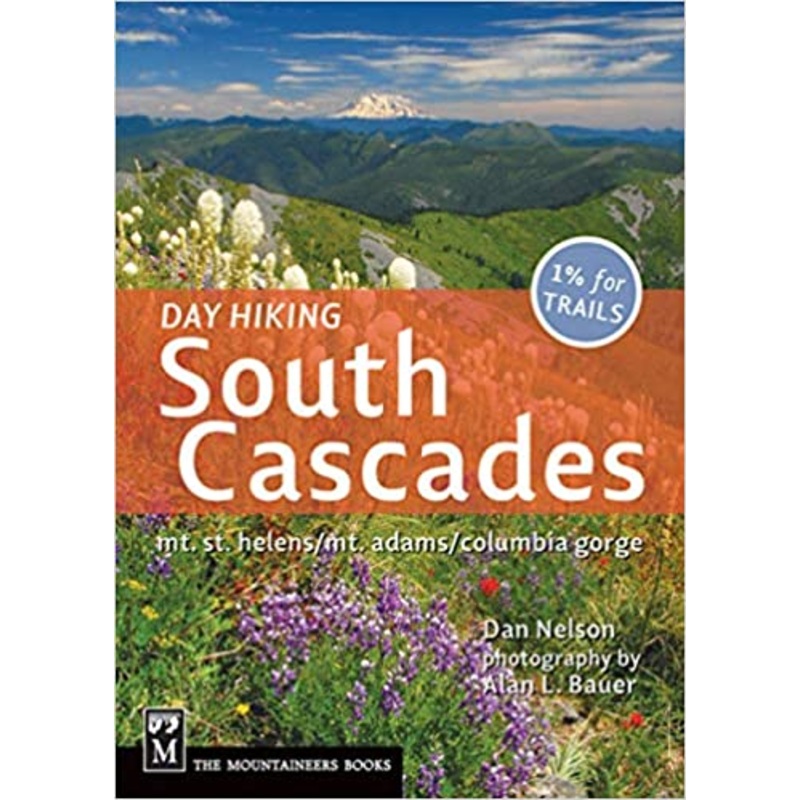 Mountaineers Books Day Hiking South Cascades