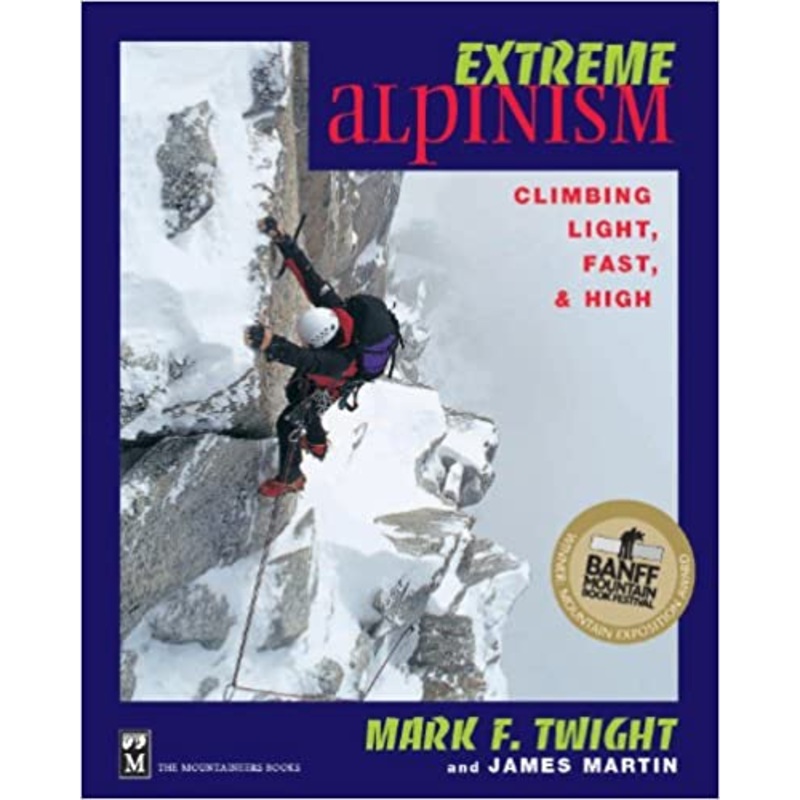 Mountaineers Books Extreme Alpinism