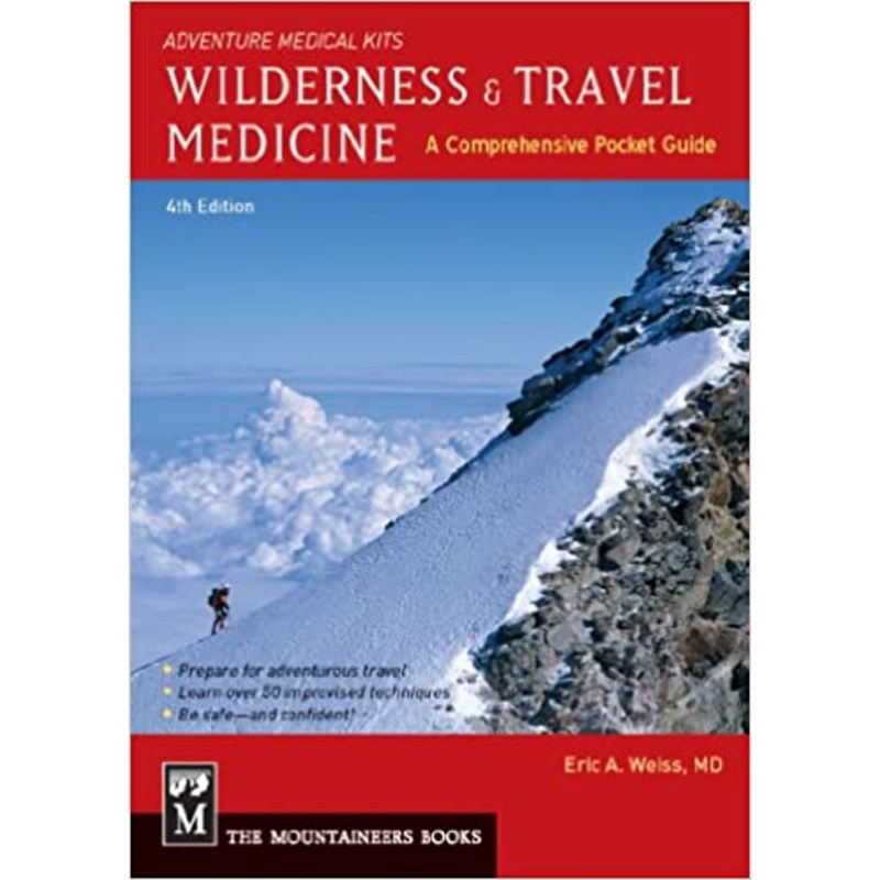 Mountaineers Books Wilderness & Travel Medicine (Amk)