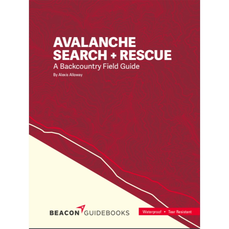 Beacon Guidebooks Avalanche Search And Rescue Book