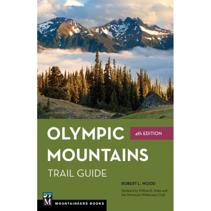 Mountaineers Books Olympic Mountains Trail Guide 4E