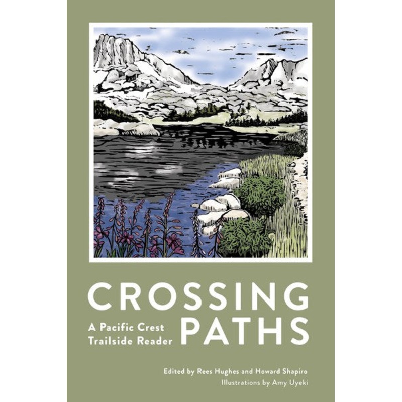 Mountaineers Books Crossing Paths: A PCT Reader