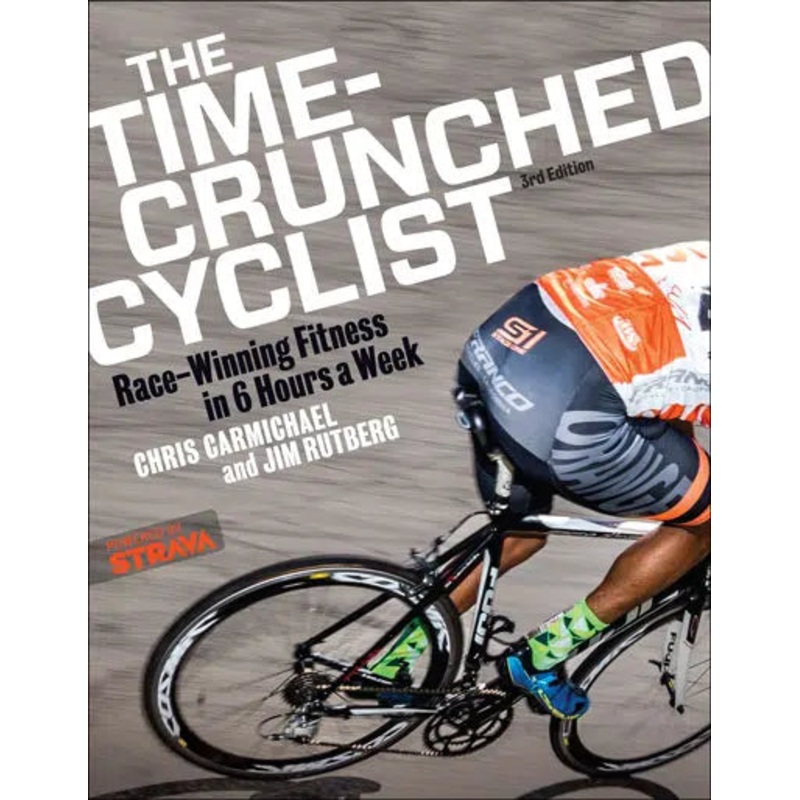 Velo Press The Time-Crunched Cyclist 3rd Edition