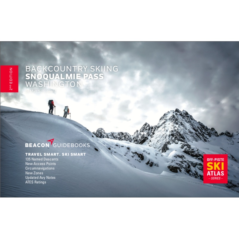 Beacon Guidebooks Snoqualmie Pass 2nd Edition Book