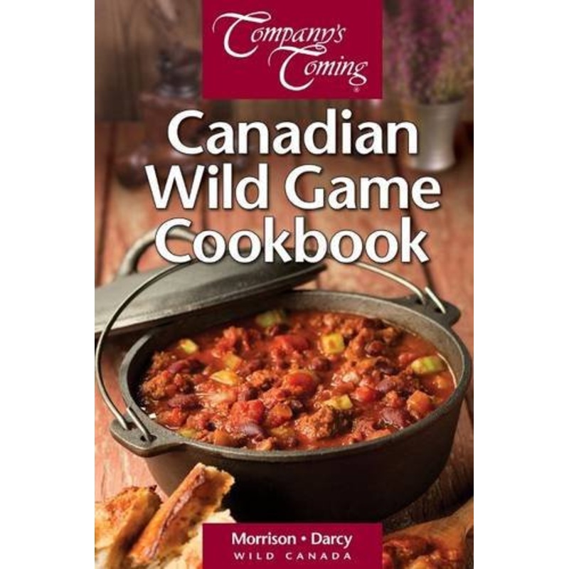 Canadian Wild Game Cookbook