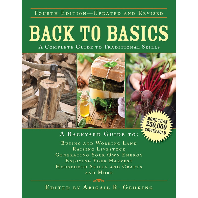 Back To Basics: A Complete Guide To Traditional Skills