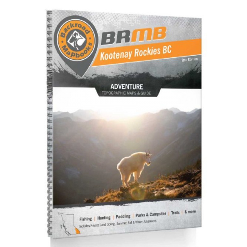 Kootenay Rockies BC Backroad Mapbooks- 8th Edition | BRMB