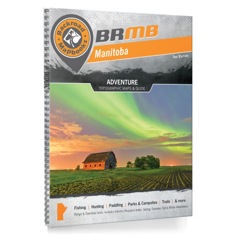 Manitoba Backroad Mapbooks - 3rd Edition | BRMB