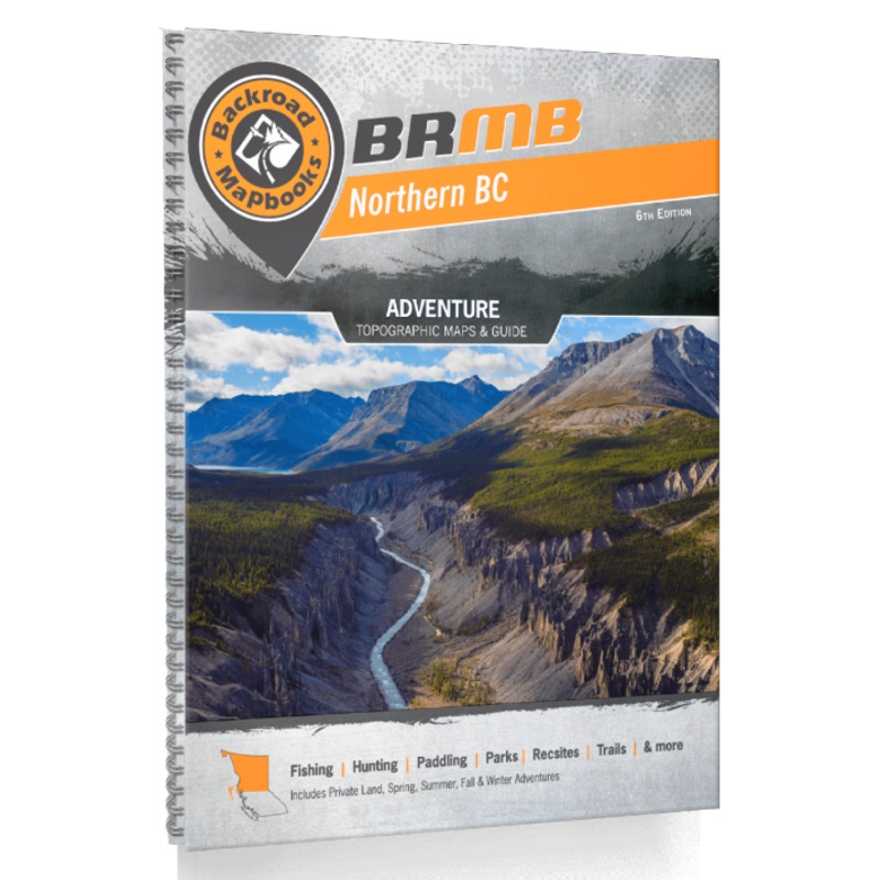 Northern BC Backroad Mapbooks - 7th Edition | BRMB