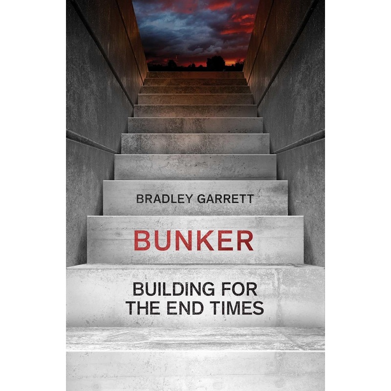 BUNKER: Building For The End Times