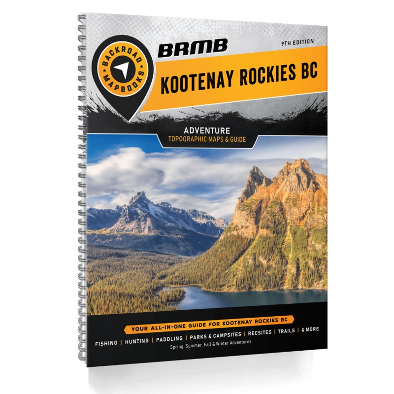 Kootenay Rockies BC Backroad Mapbooks- 9th Edition | BRMB
